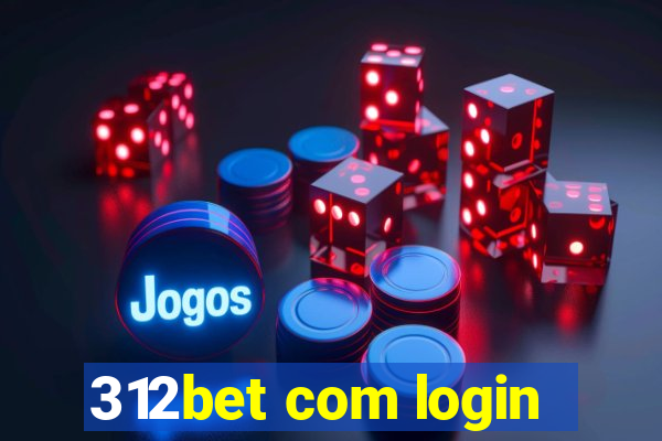 312bet com login